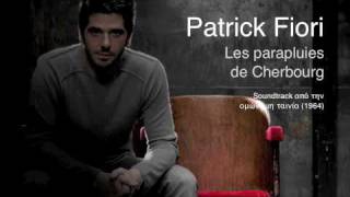 Patrick Fiori - Les parapluies de Cherbourg - Ελληνικοί στίχοι - (en titres grecs)