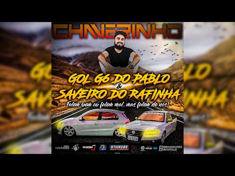 CD GOL G6 DO PABLO E SAVEIRO DO RAFINHA (OFICIAL)