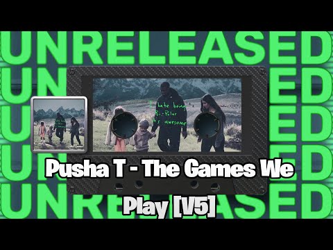 [LEAK] Pusha T - The Games We Play [V5] (prod. Kanye West)