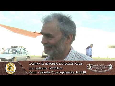 22-09-18 Nota Luis Ledesma - Martillero - Cabaña El Retorno de Ramón Alias - Rauch