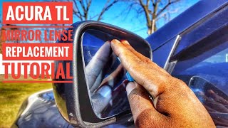 HOW TO REPLACE ACURA HONDA CAR MIRROR LENSE TUTORIAL