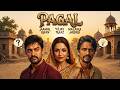 Pagal Full Movie 2026 Aamir Khan Vijay Raaz Malaika Arora Latest Superhit Bollywood Movie 2026