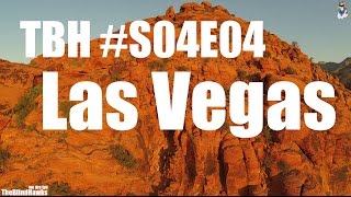 TBH #S04E04 | Las Vegas | What Happens In Vegas Stays In Vegas