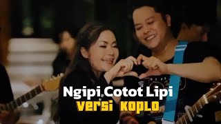 Download lagu Ayu Saraswati feat Raypeni    'NGIPI COTOT LIPI ' Versi Koplo ( Musik Video edit) mp3
