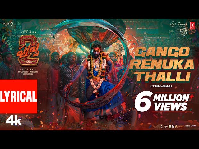 Gango Renuka Thalli Lyrics English Translation – Pushpa 2 (Telugu) | Mahalingam