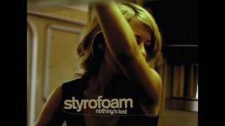 Styrofoam - Ticket Out Of Town
