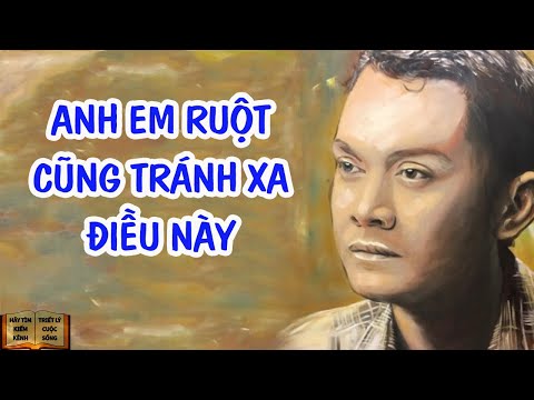 7 điều càng là anh em ruột càng phải tránh xa - Triết Lý Cuộc Sống
