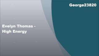 Evelyn Thomas - High Energy, Lyrics