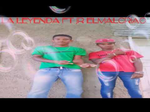 Jr elmalcriao ft la leyenda makina cuarto
