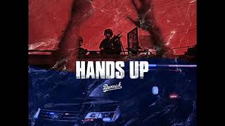 Demrick - Hands Up (Prod By Reezy) (New Music August 2017)