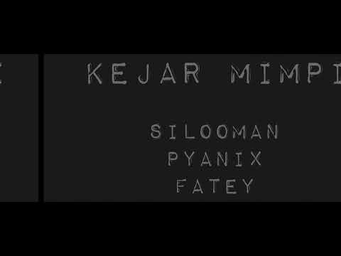 Silooman - Kejar Mimpi feat. pyaniX & Fatey (Official Lyric Video)