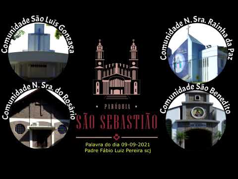 Palavra do dia 09-09-2021 Padre Fábio Luiz Pereira scj