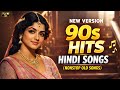 90s Hindi Hits Song Top Hindi Songs Nonstop Old Songs Playlists Ekmulakat Teriyaadonkichadar