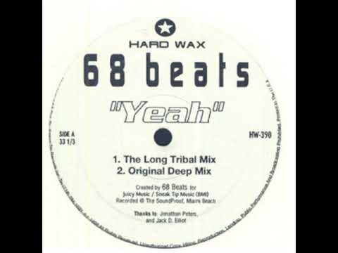 68 Beats ‎– Yeah (Original Deep Mix)