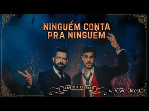 MC Livinho e Dennis DJ - Não Conta Para Ninguém  (Sem Clipe)