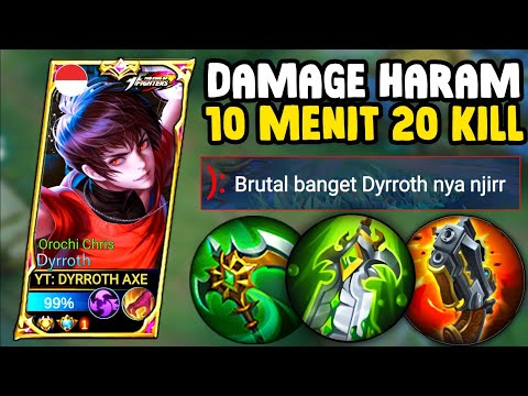 Damage Haram, 10 Menit 20 KILL!! Build Dyrroth Tersakit 2023 - Item Dyrroth Tersakit 2023