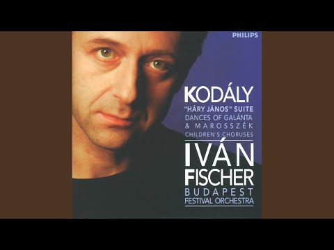 Kodály: Galántai táncok (Dances of Galánta)