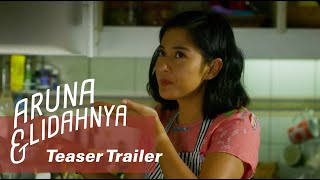 ARUNA & LIDAHNYA | Official Teaser Trailer