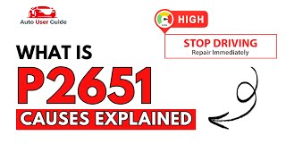 OBD Code p2651 Guide to Repair