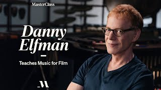 Danny Elfman Teaches Music for Film | Official Trailer | MasterClass