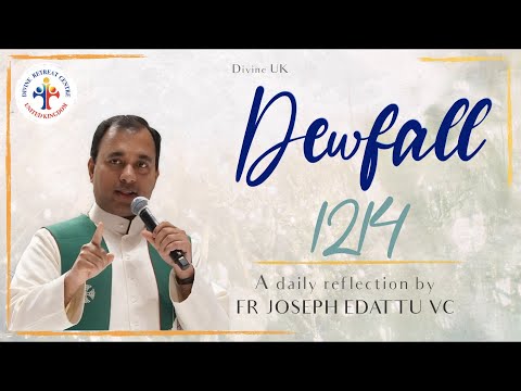 Dewfall 1214 - Do not fear, for I am with you