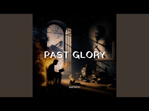 Past Glory