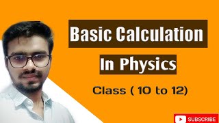 Basic Calculation for Physics  scientific notation