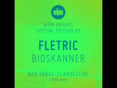 Fletric - BIOSKANNER (Clandestine Remix)