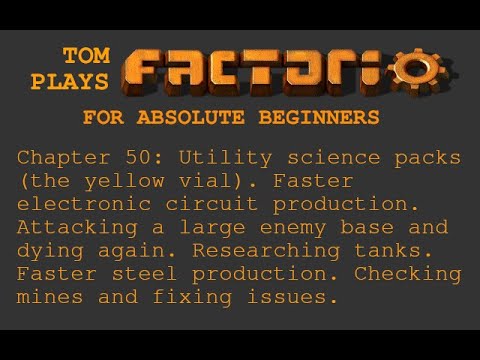 Tom plays Factorio for absolute beginners. Chapter 50: Utility science packs
