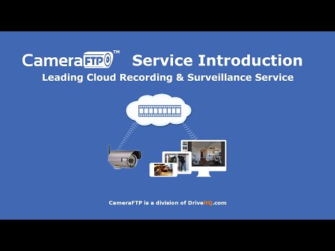 CameraFTP Cloud Recording & Surveillance Service Support