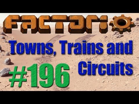 Factorio - Towns, Trains and Circuits (CCT) - 196 - Copper Clown