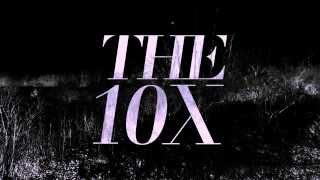 The 10X - Flashback