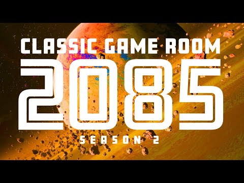 Classic Game Room 2085 Season 2 Ep4: SAVE THE LAST HUMAN FAMILY