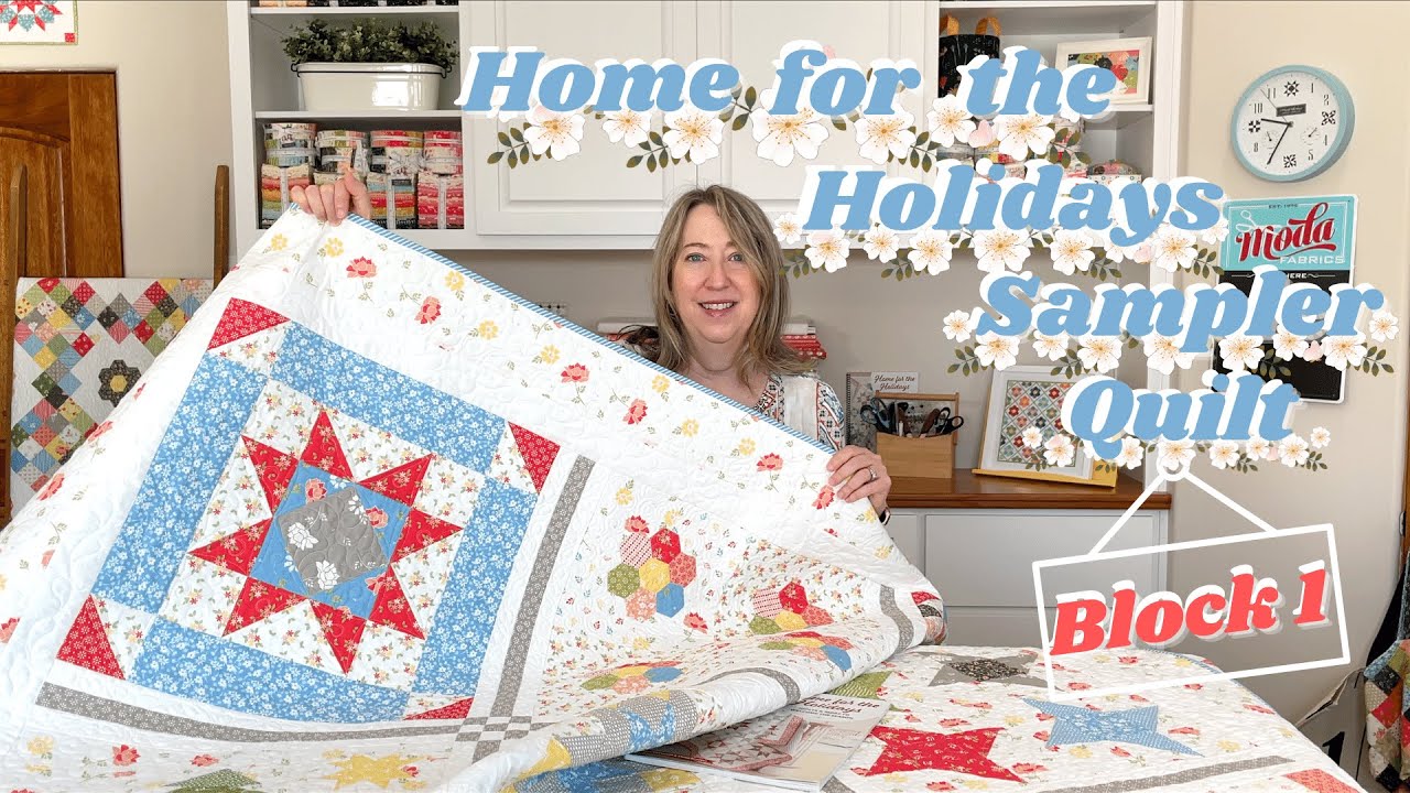 Home for the Holidays Sampler Quilt: Block 1