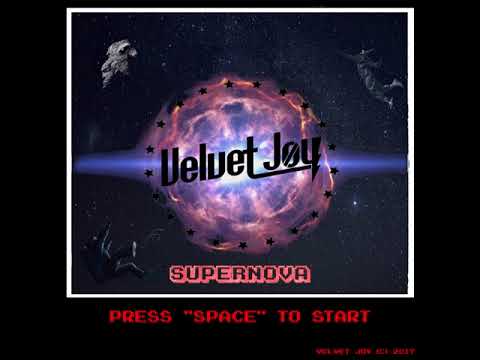 Velvet Joy - Supernova DEMO