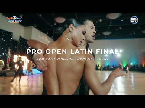 PRO OPEN LATIN FINAL | SOUTH OPEN DANCESPORT CHAMPIONSHIPS 2022