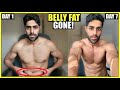 How To Reduce STUBBORN BELLY FAT In 1 Week - 100% WORKS!