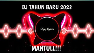 Download lagu DJ TAHUN BARU 2023 PALING MANTUL mp3