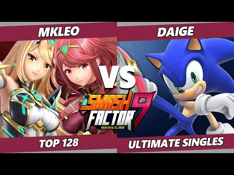Smash Factor 9 - MkLeo (Pyra Mythra) Vs. Daige (Sonic) SSBU Ultimate Tournament