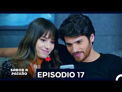 Sabor A Paixão Episódio 17 (Dublagem em Português)