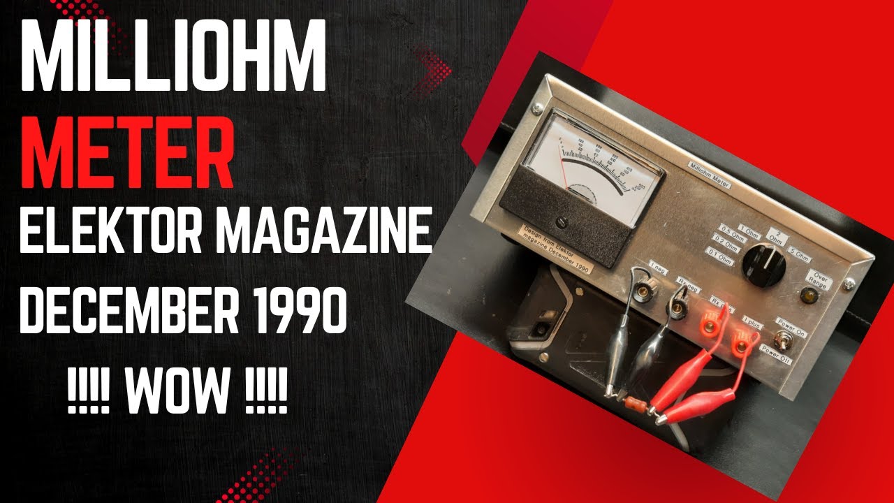 Milliohm Meter - Elektor Electronics Magazine - December 1990