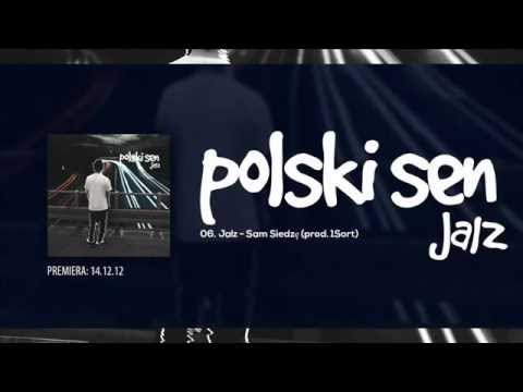 06. Jalz - Sam Siedzę (prod. 1Sort)