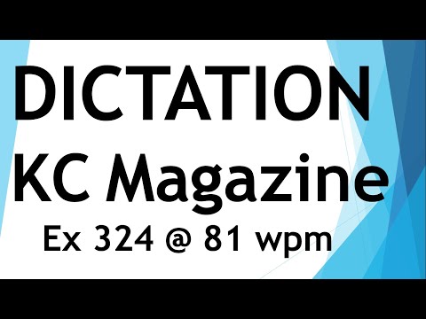 #shorthanddictation Dictation from KC magazine - Exercise 324  @ 81 wpm
