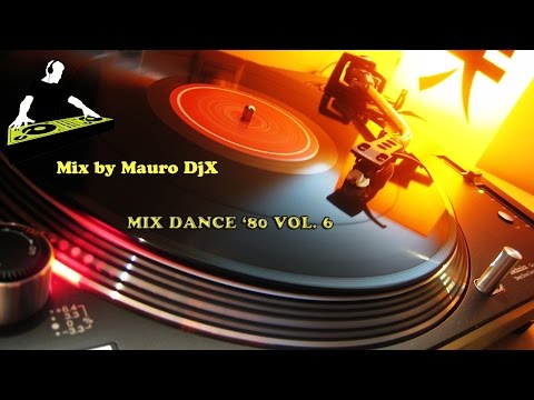 Mix Dance anni '80 Vol. 6