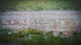 Download lagu [LYRIC] PUTRI IKLAN - SETIA BAND | COVER BY KELJO FEAT AZHARDI, DEVIN ADAM | LIRIK VIDIO mp3