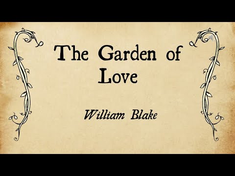 The Garden of Love by William Blake