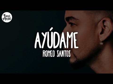 Romeo Santos - Ayúdame (Letra)