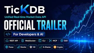 TickDB Official Trailer | Unified Real-time Market Data API for Developers & AI