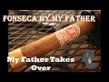 FONSECA BY MY FATHER, JONOSE CIGARS REVIEW