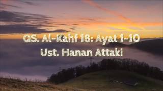 Download lagu Lantunan Surat Al Kahfi Ayat 1-10, Oleh Ustad Hanan Attaki (Latin & Terjemahannya) mp3 Download lagu Lantunan Surat Al Kahfi Ayat 1-10, Oleh Ustad Hanan Attaki (Latin & Terjemahannya) mp3